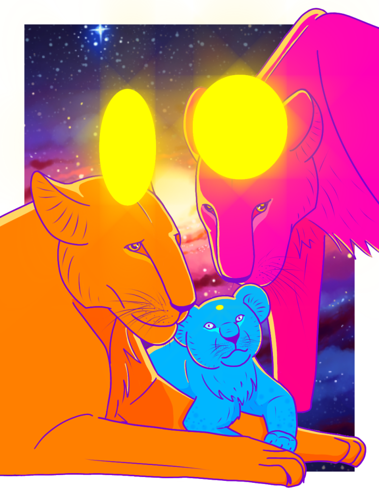 A color digital art piece of two lionesses and a baby lion in bright colors. One lioness, bright orange, is laying down and the baby lion, bright blue, is laying across her outstretched front legs. The other lioness, bright pink, is standing over them with her head bowed over the baby. Both lionesses have bright sun disks floating over their heads like Egyptian goddesses. The baby lion has a tiny little sun disk on its forehead. 